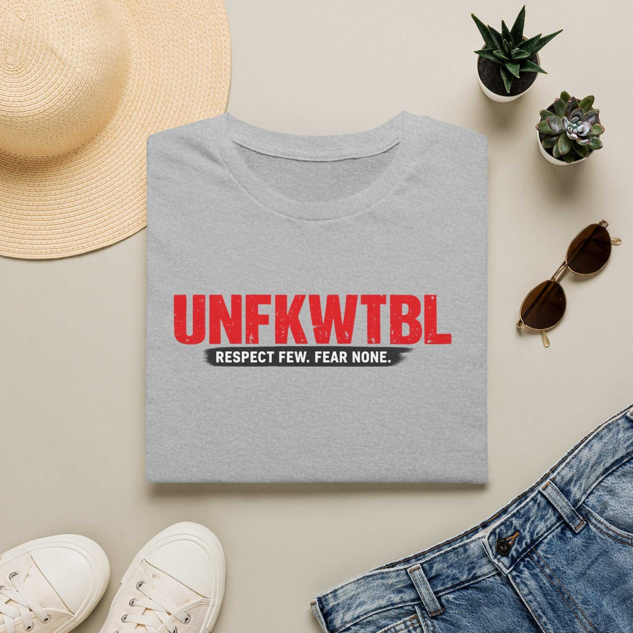 T‑Shirt — UNFKWTBL “Respect Few. Fear None.” Bold Graphic Tee