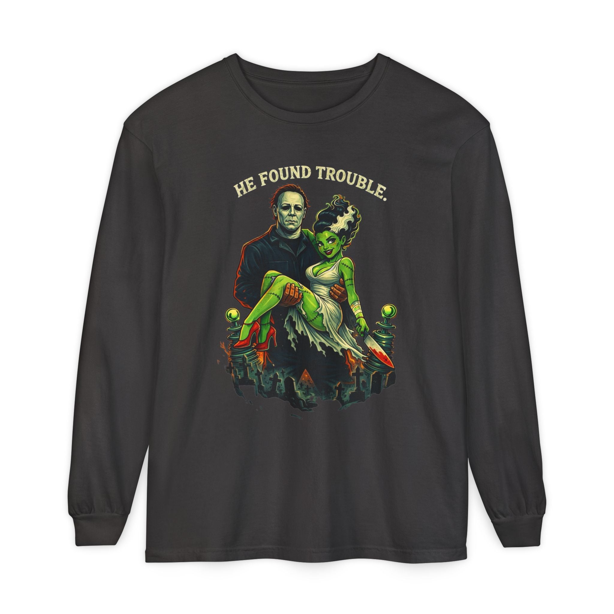 He Found Trouble Long Sleeve T‑Shirt — Retro Frankenstein & Bride Graphic