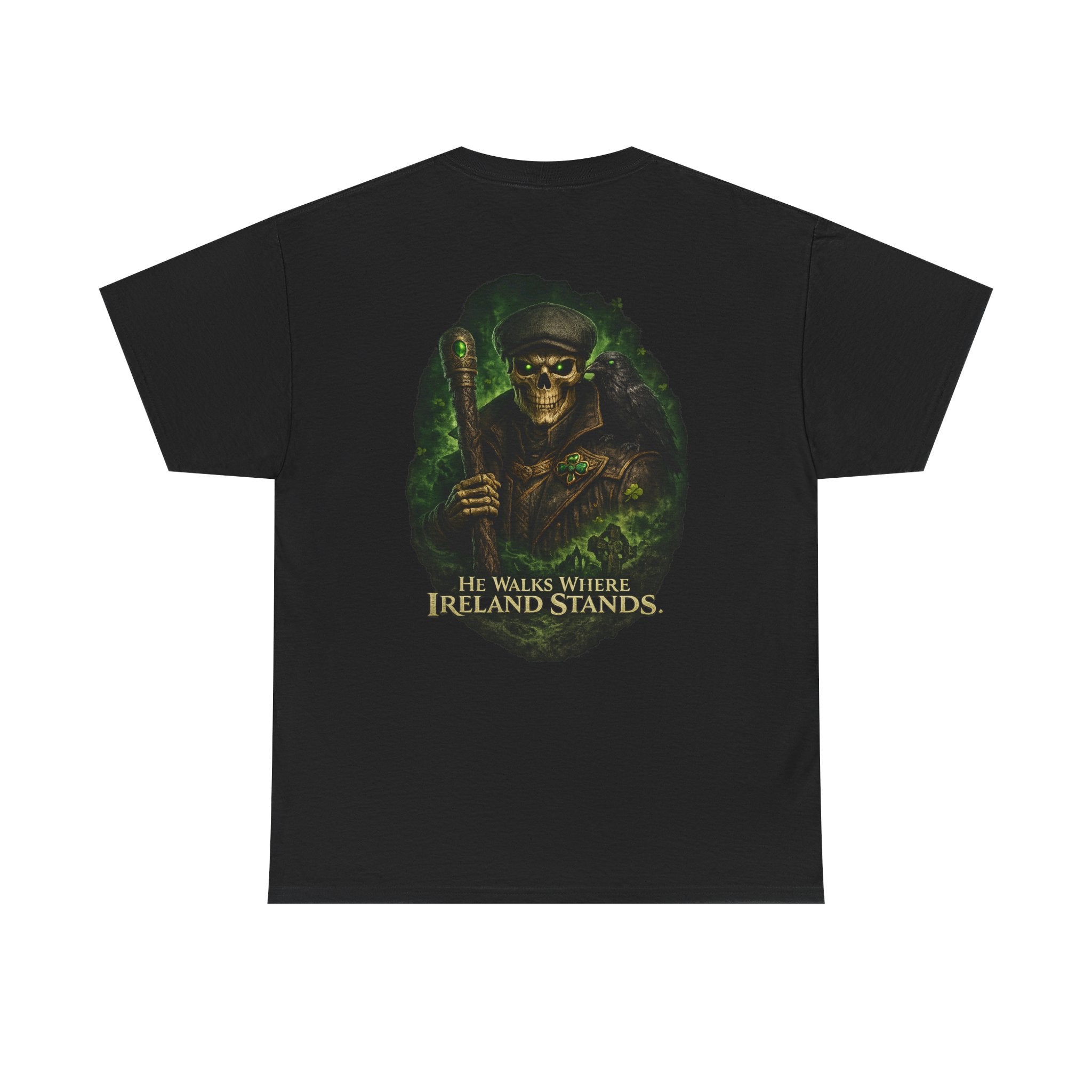 Skull Ranger T-Shirt — "He Walks Where Ireland Stands" Irish Celtic Graphic Tee