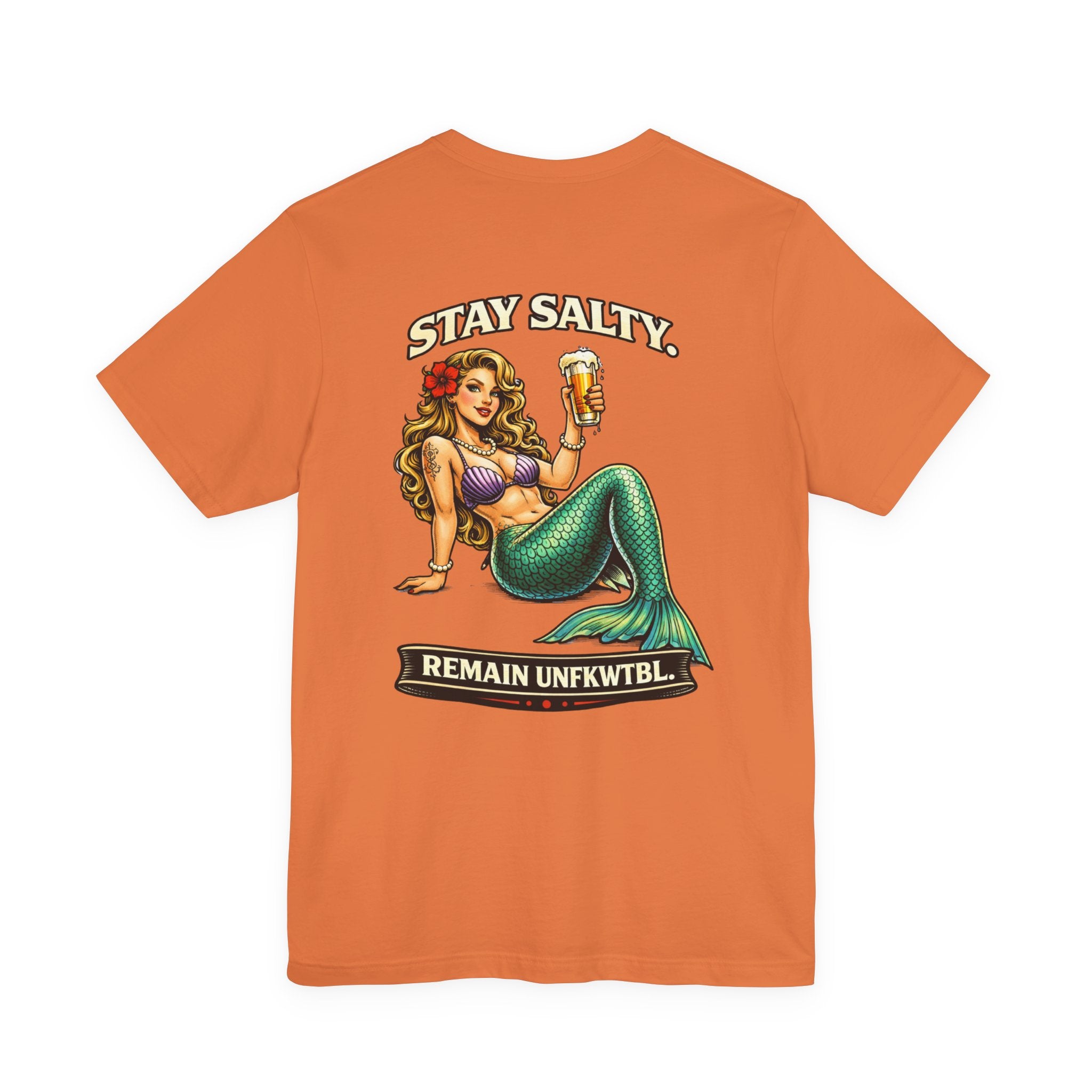 Stay Salty Mermaid T-Shirt — 'Remain UNFKWTBL' Vintage Beach Tee