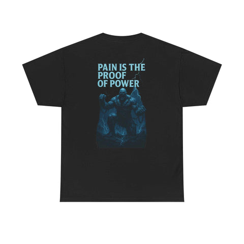 Black graphic tee with "Pain Is The Proof Of Power" text and muscular Atlas design on back