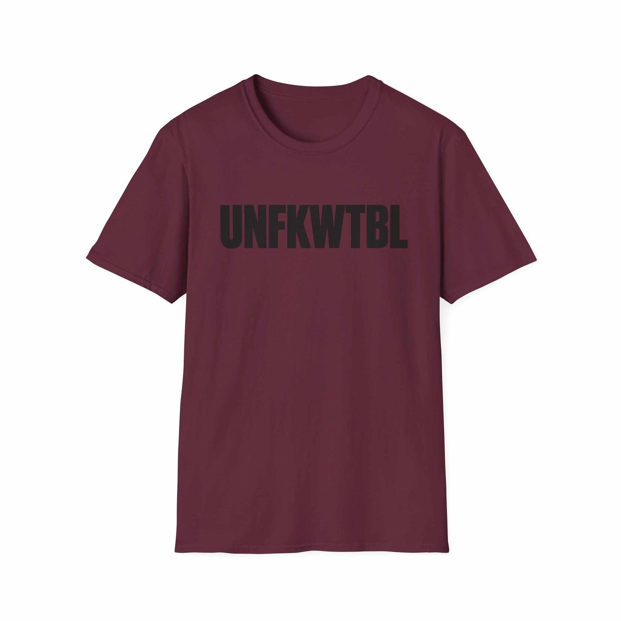 T‑Shirt — UNFKWTBL Bold Graphic Tee (Aesthetic, Minimalist Statement Shirt)