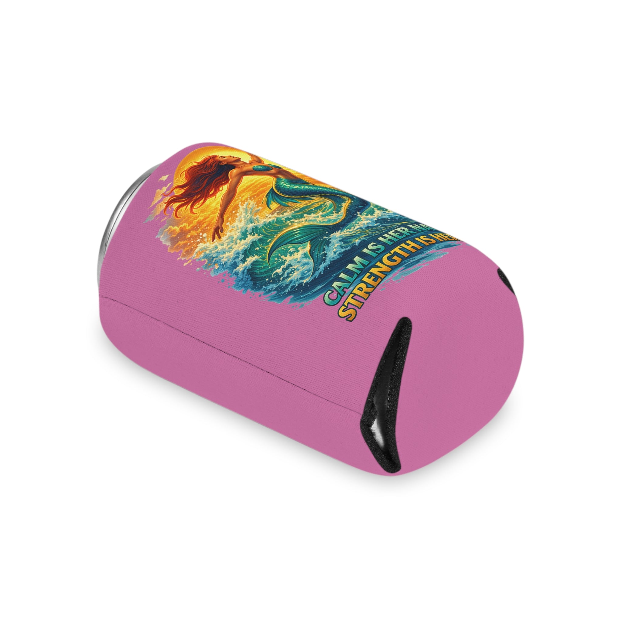 Can Cooler — Mermaid "Calm Is Her Nature, Strength Is Her Tide" & "Stay Cold" Beverage Koozie