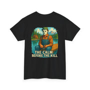 Black unisex tee featuring Michael Myers fishing graphic with text "The Calm Before the Kill"