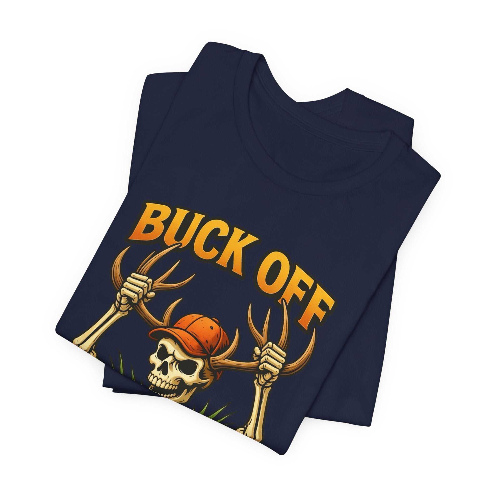 Buck Off Skeleton hunting t-shirt with grinning skeleton design and camouflage pattern