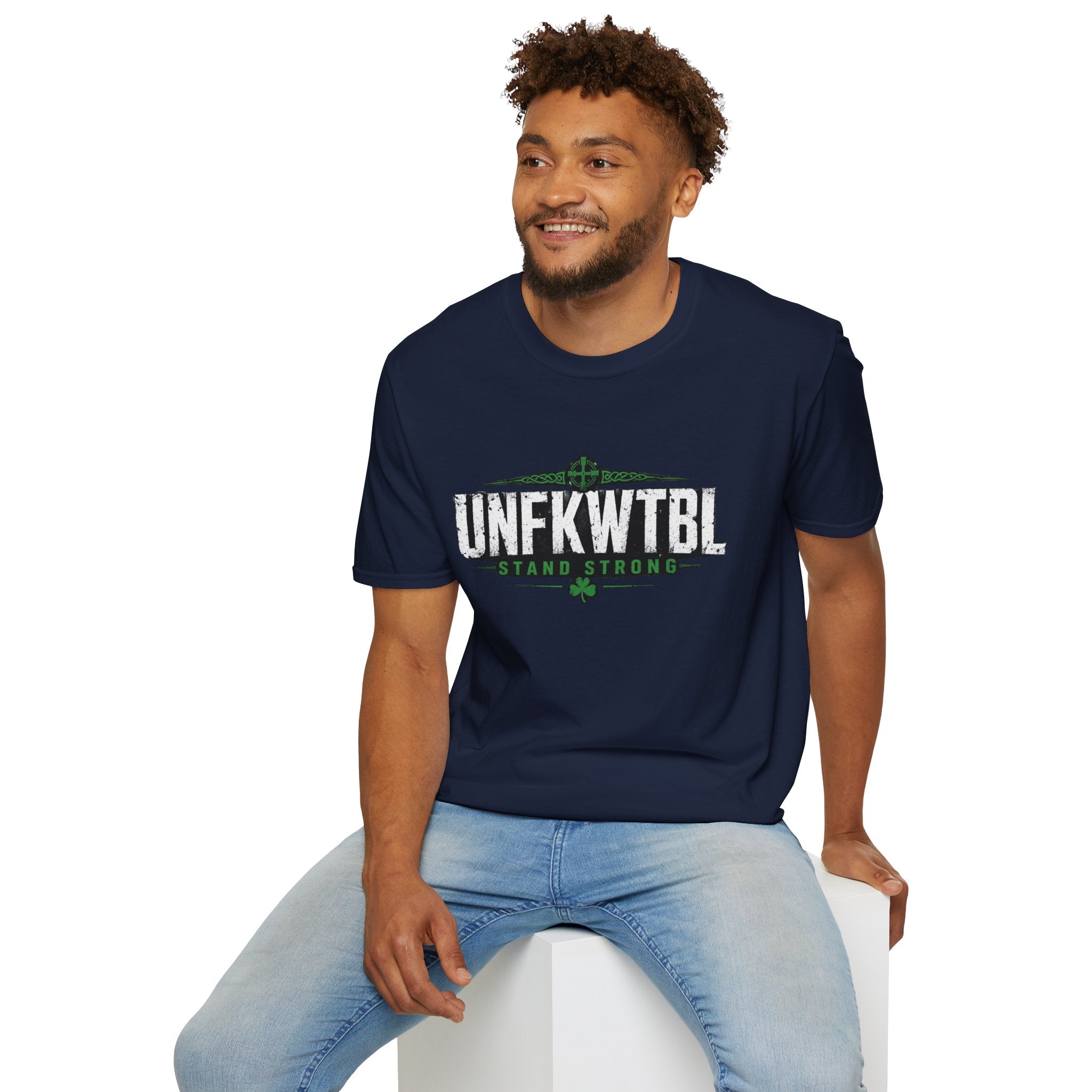 Unfkwtbl "Stand Strong" T-Shirt — Inspirational Resilience Tee