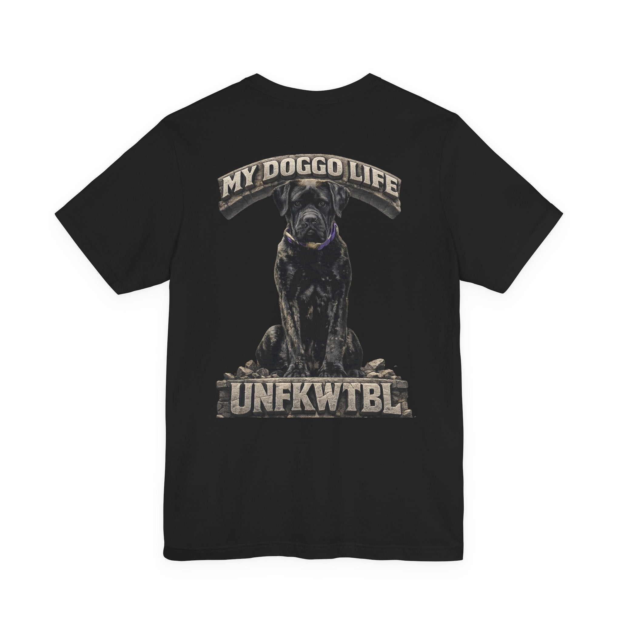 Dog Lover T‑Shirt — "My Doggo Life UNFKWTBL" Graphic Tee