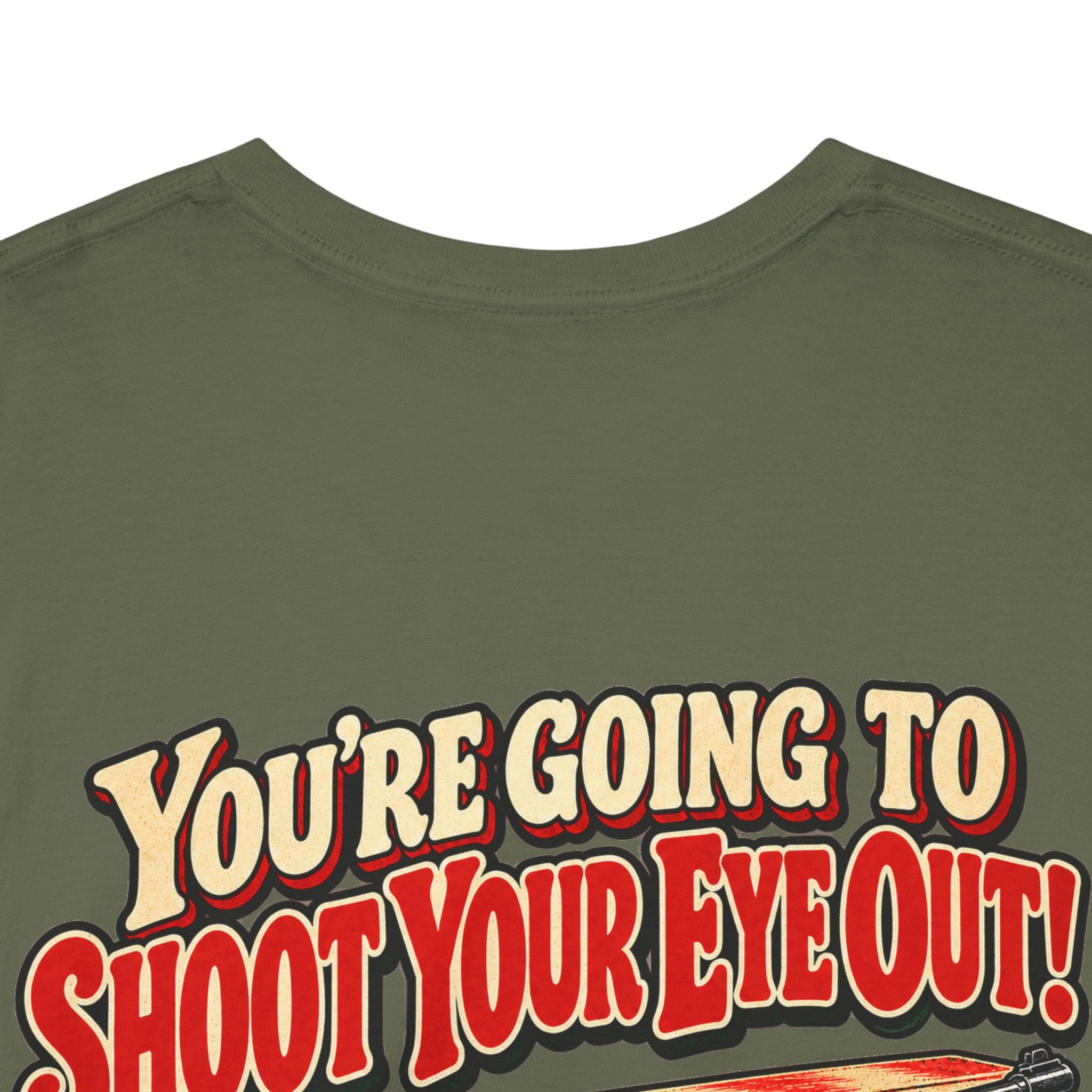 You're Going to Shoot Your Eye Out Christmas Graphic Tee