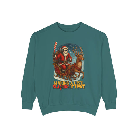 Funny Christmas Sweatshirt - Making a List, Slashing It Twice