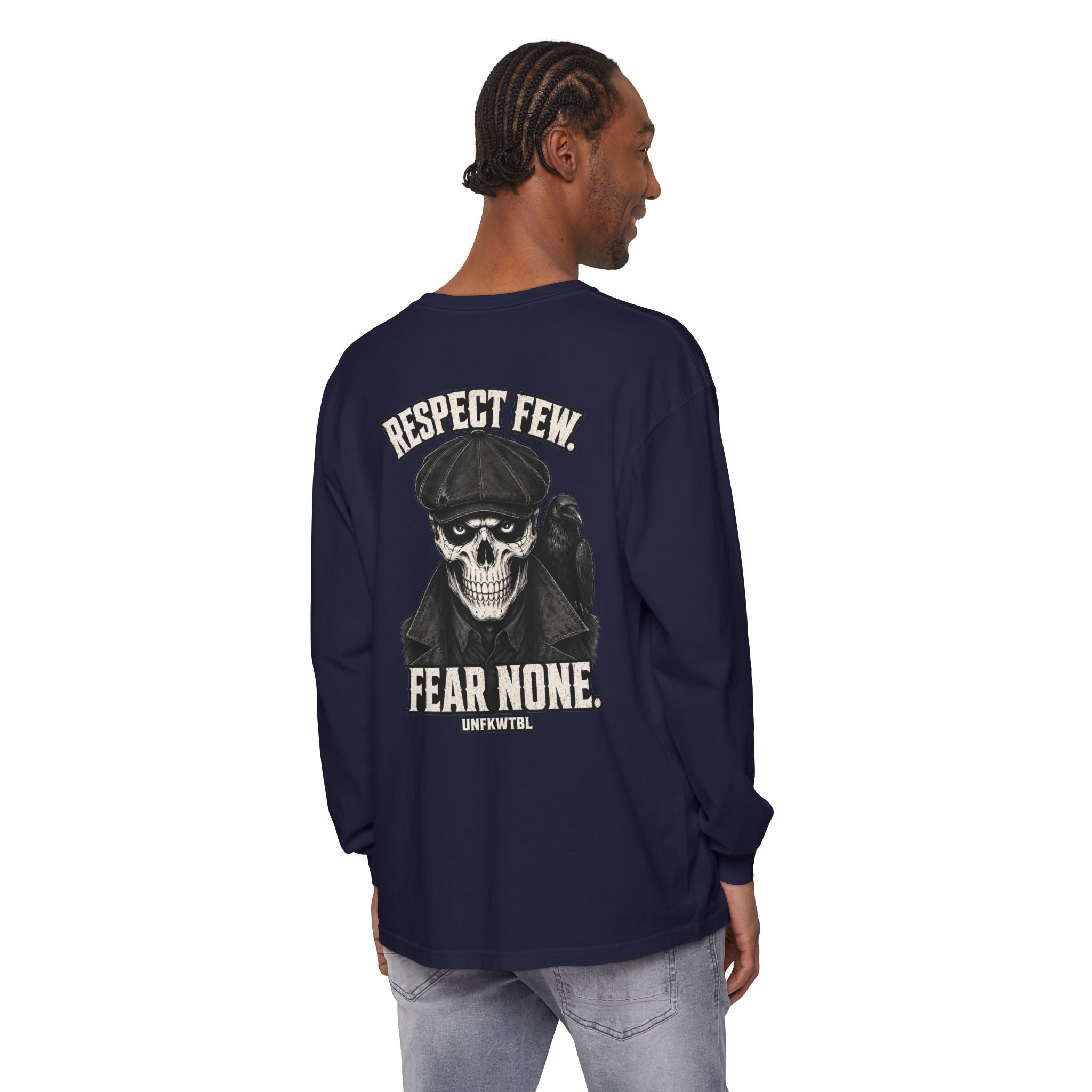 Respect Few Fear None Long Sleeve T-Shirt