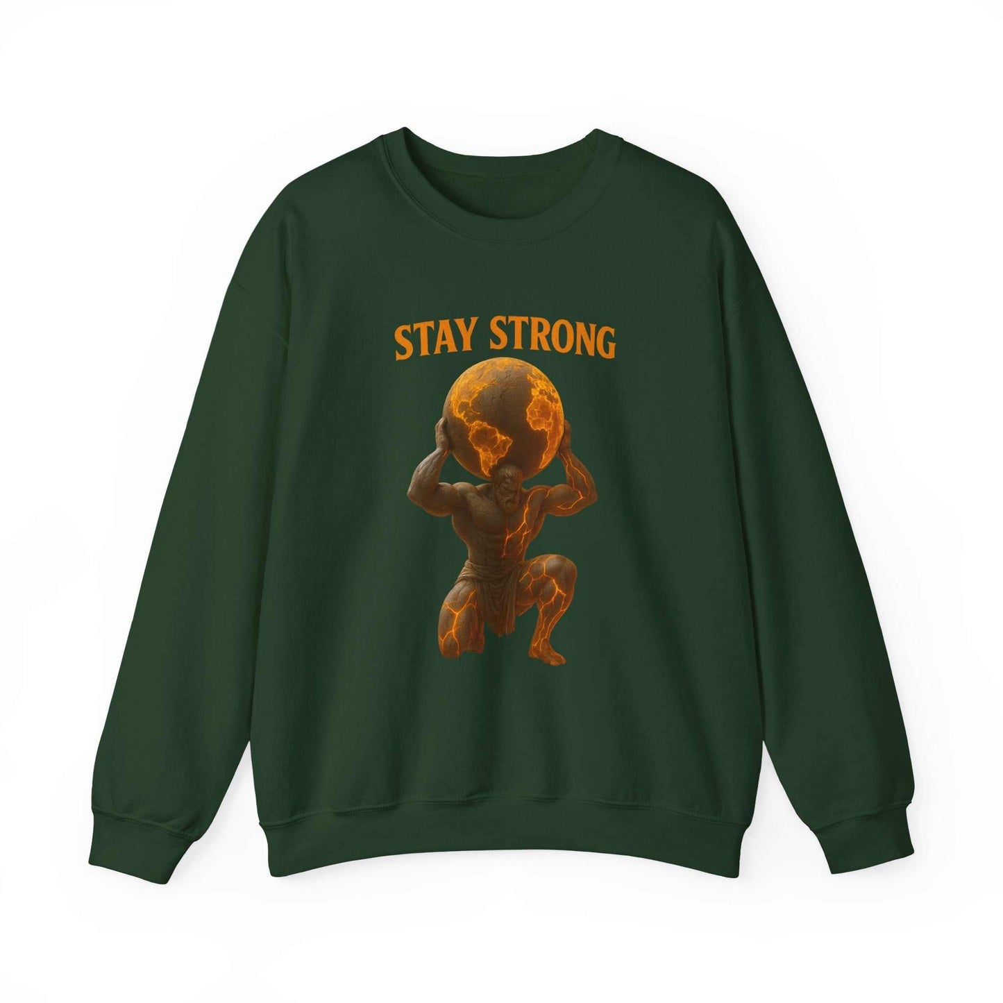 ATLAS STAY STRONG Unisex Sweatshirt