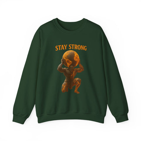 ATLAS STAY STRONG Unisex Sweatshirt