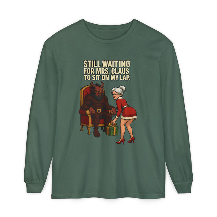 Funny Christmas Long Sleeve T-Shirt - "Still Waiting for Mrs. Claus"