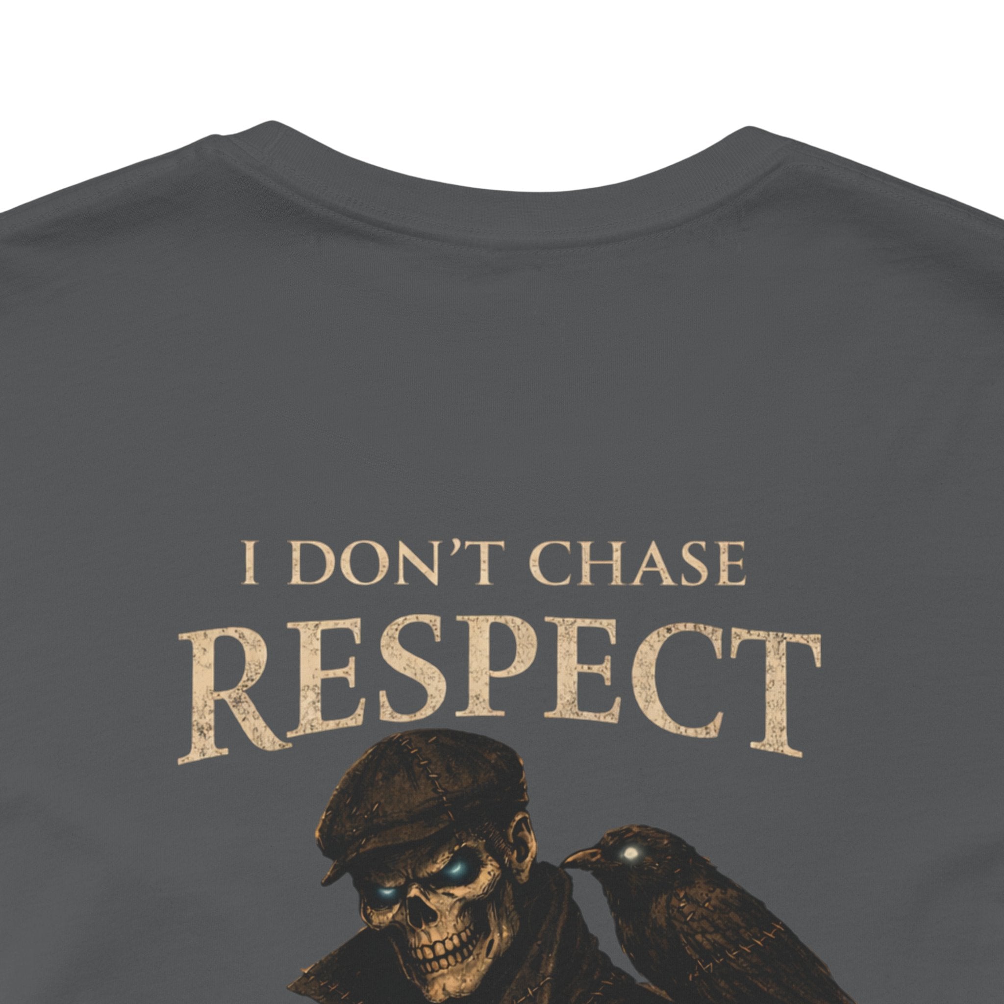 Respect T-Shirt — "I Don't Chase Respect, I Take It" Raven Graphic Tee