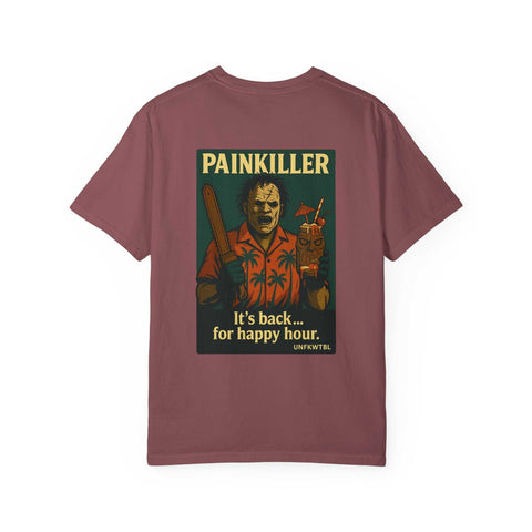 Painkiller It’s back for happy hr. Leatherface comfy tee