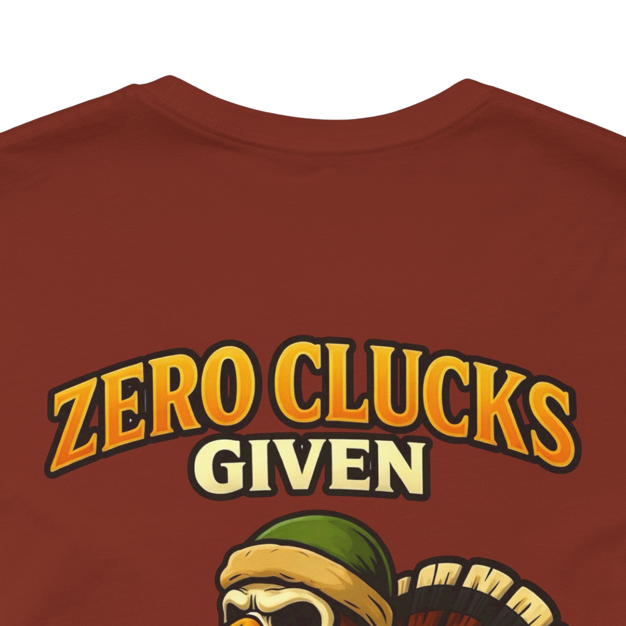 Turkey 'Zero Clucks Given' Graphic Tee – Funny Thanksgiving Shirt