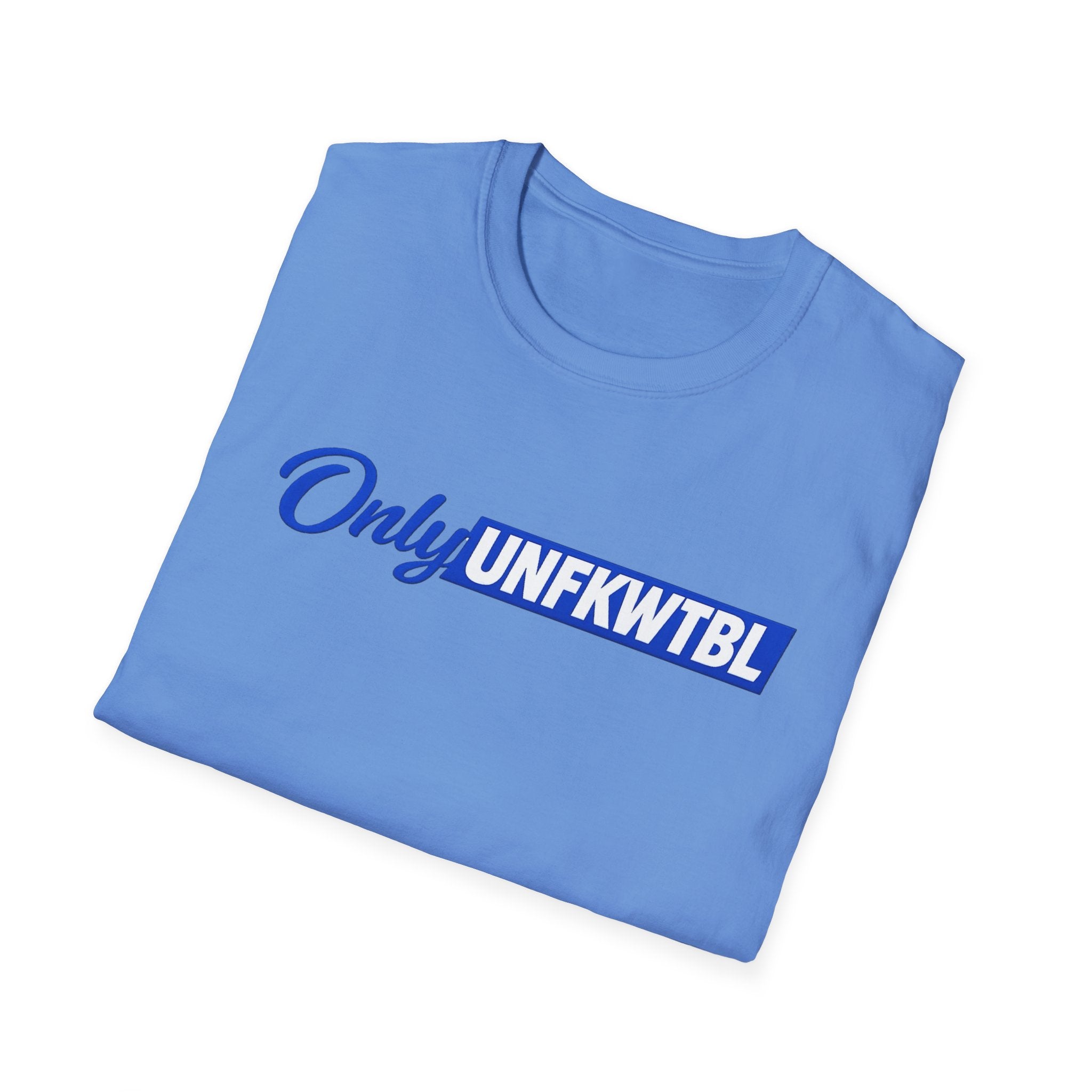 T-Shirt — "Only UNFKWTBL" Blue Script Logo Tee