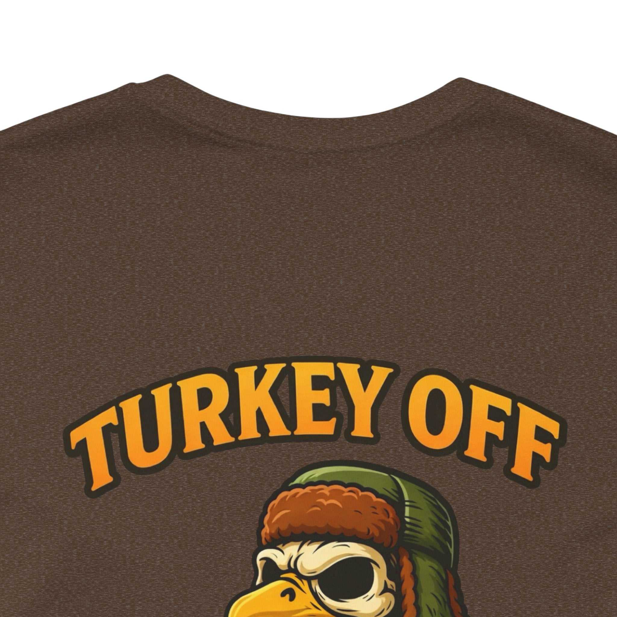 Turkey Off Graphic Tee with funny skeleton turkey hunting design for Thanksgiving