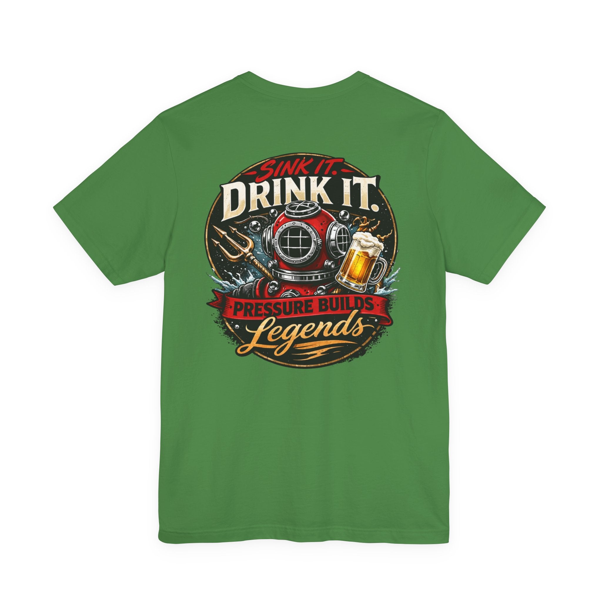 Dive Bar Beer Tee — "Sink It. Drink It. Pressure Builds Legends" Graphic T-Shirt
