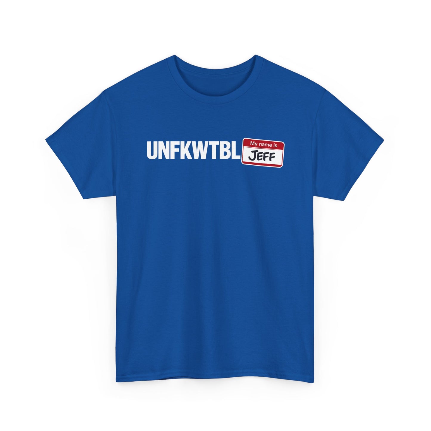 UNFKWTBL Logo "My Name Is Jeff" T-Shirt