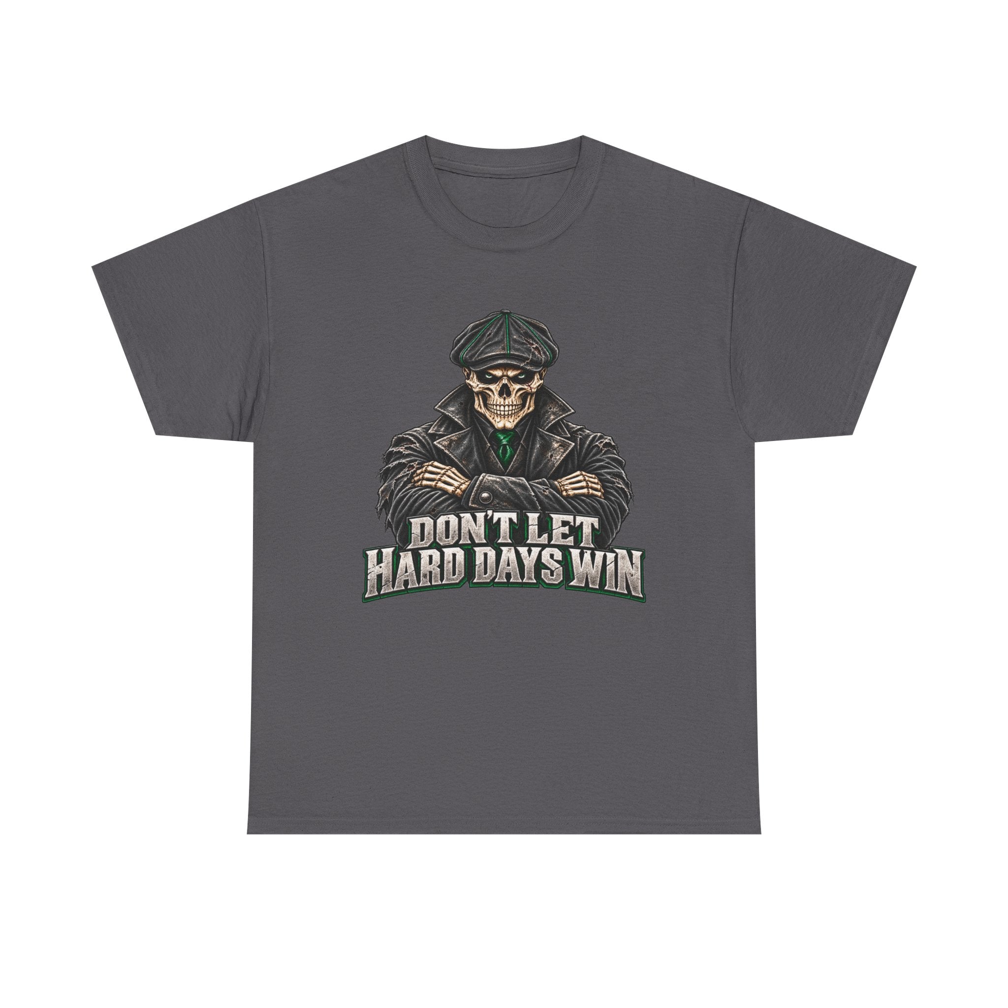 Don’t Let Hard Days Win Tee — UNFKWTBL Inspirational Beast Shirt