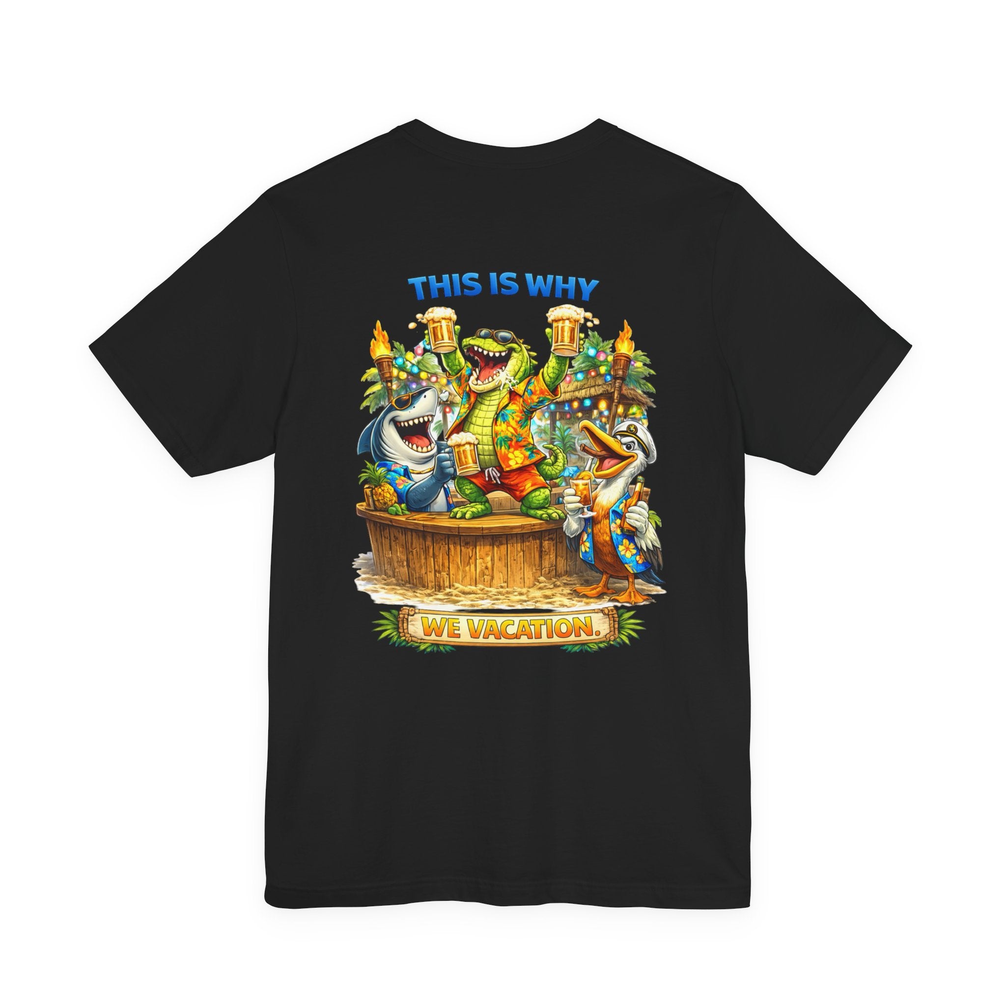 Vacation Party Tee — "This Is Why We Vacation" Tropical Shark & Gator Graphic Shirt