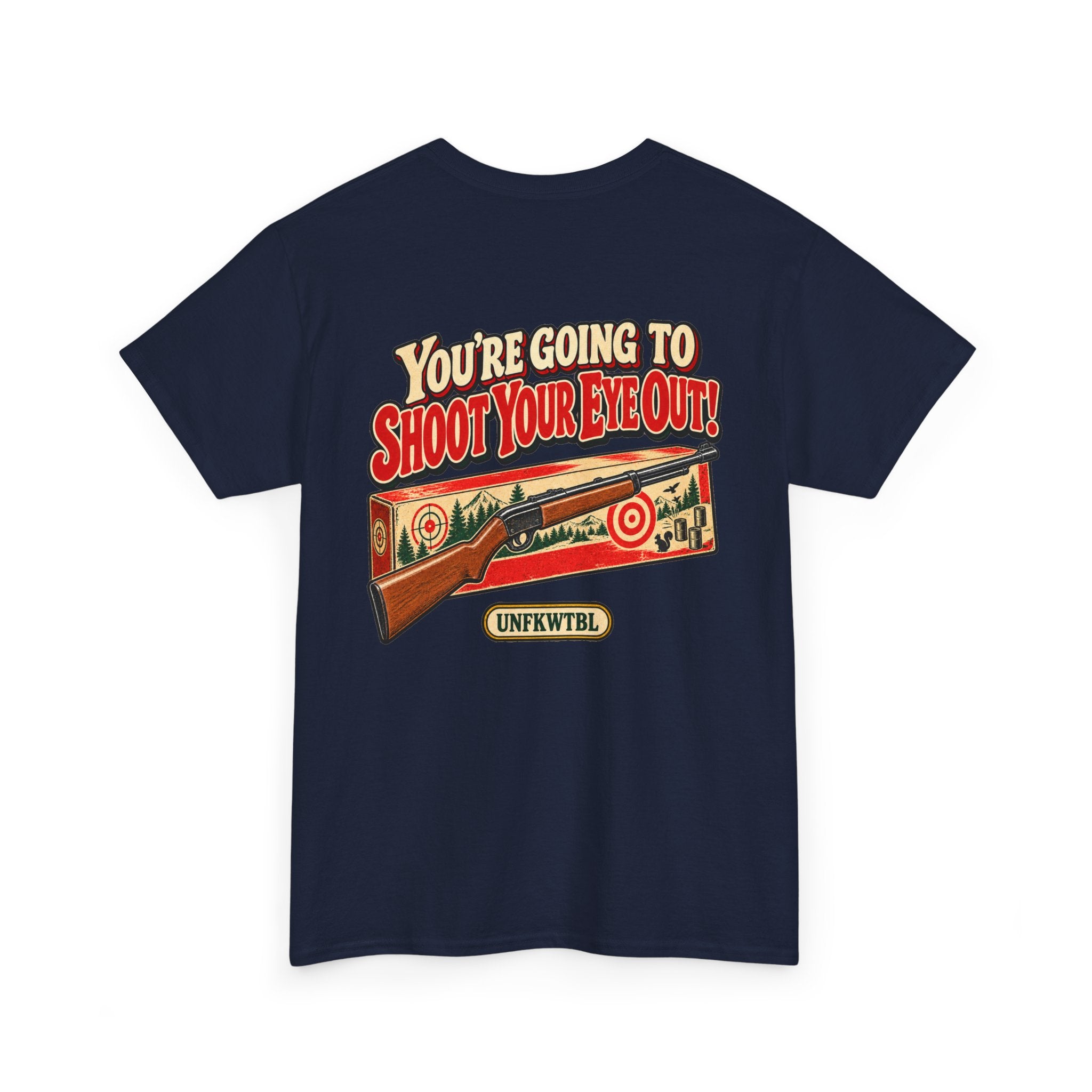 You're Going to Shoot Your Eye Out Christmas Graphic Tee