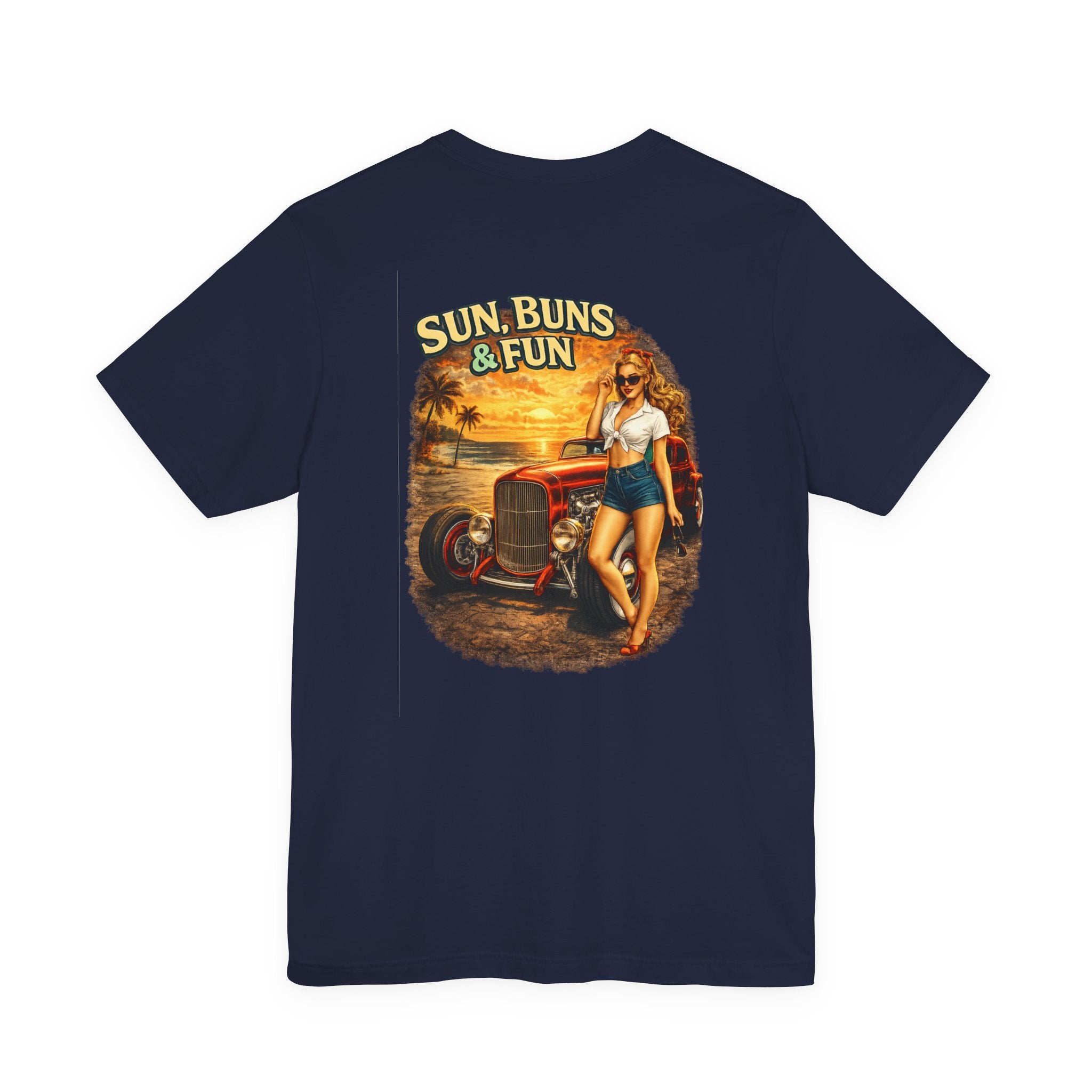 Sun, Buns & Fun Tee — Retro Pin-Up Hot Rod Beach T-Shirt