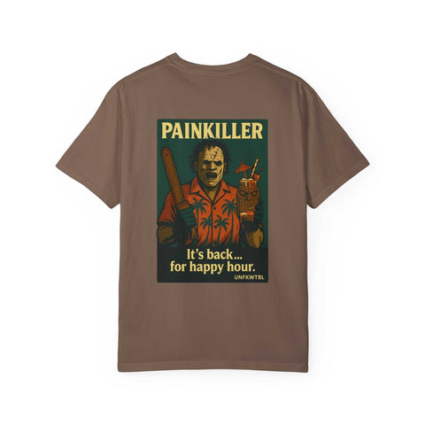 Painkiller It’s back for happy hr. Leatherface comfy tee