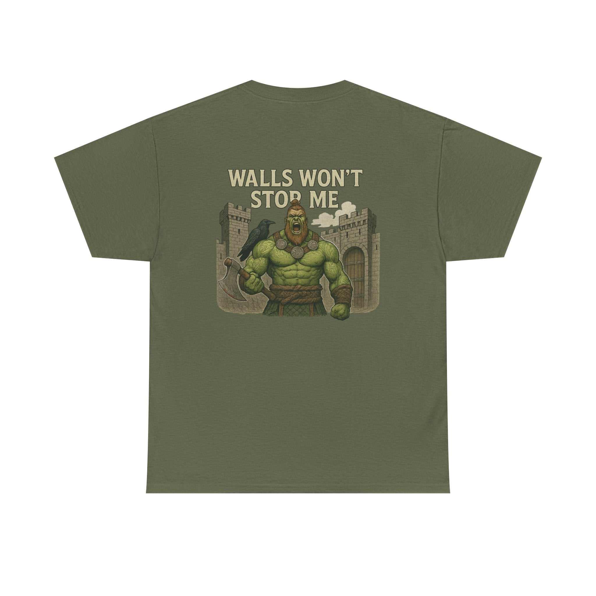 Unisex heavy cotton tee with "Walls Won't Stop Me" graphic and motivational design in olive green color