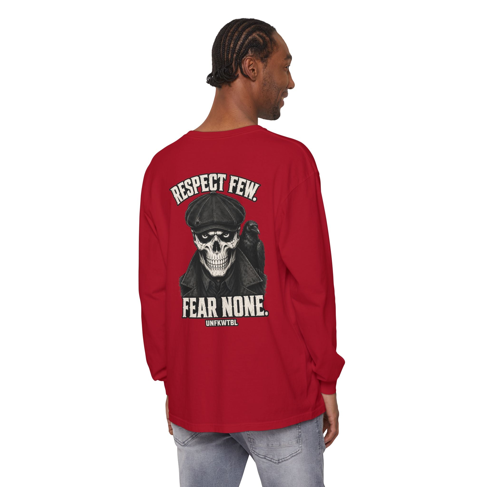 Respect Few Fear None Long Sleeve T-Shirt