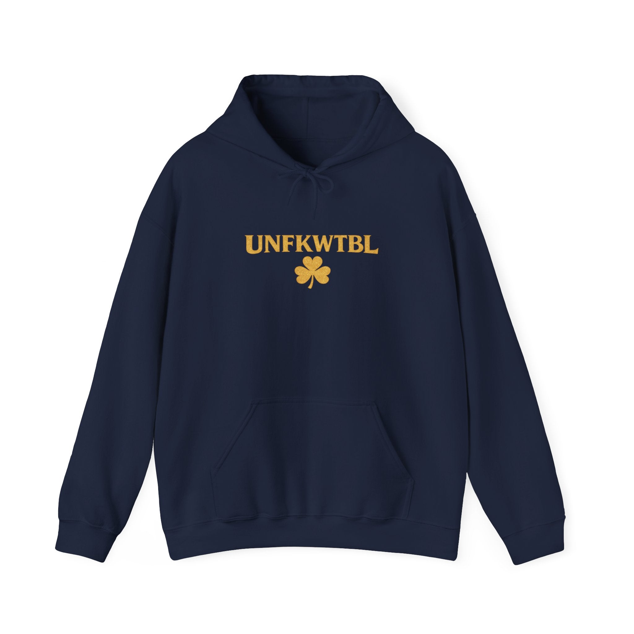 UNFKWTBL Shamrock Hoodie — Gold Clover St. Patrick’s Day Sweatshirt
