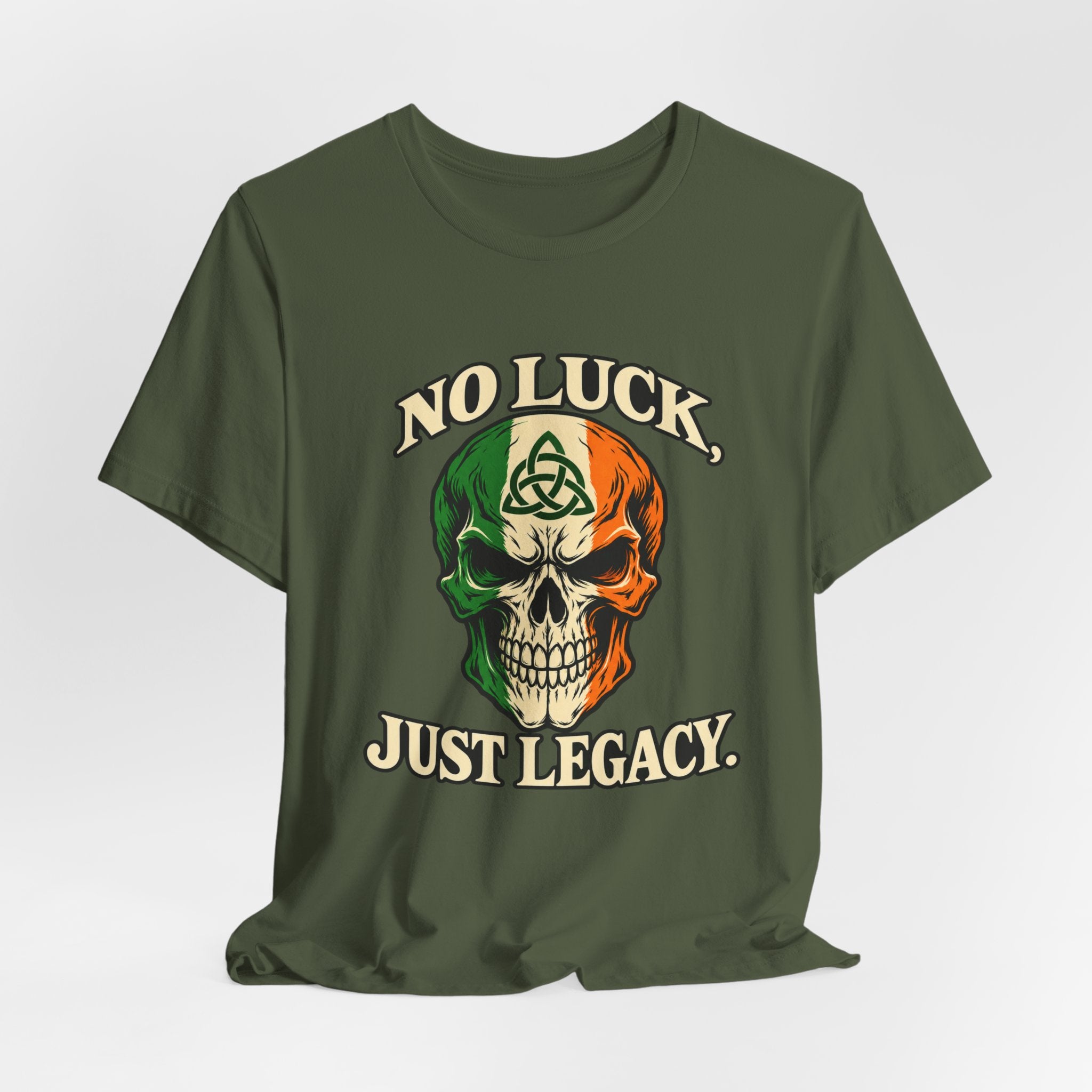 No Luck. Just Legacy. Irish Skull Tee