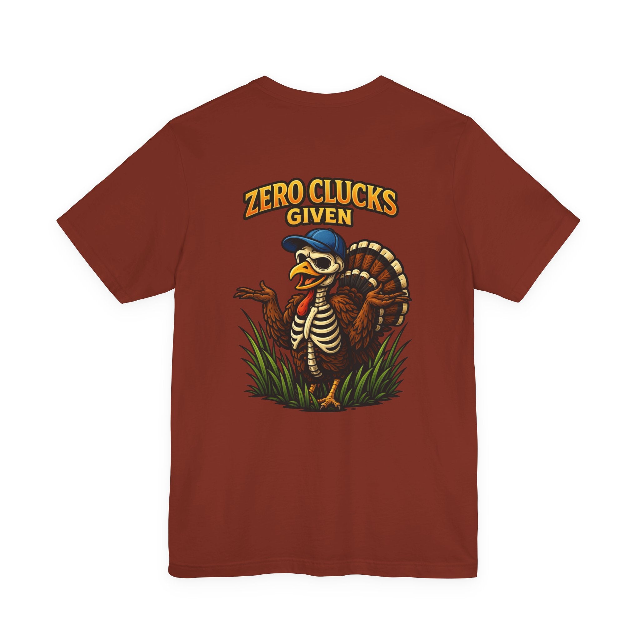 Funny 'Zero Clucks Given' Turkey T-Shirt — Humorous Thanksgiving Tee