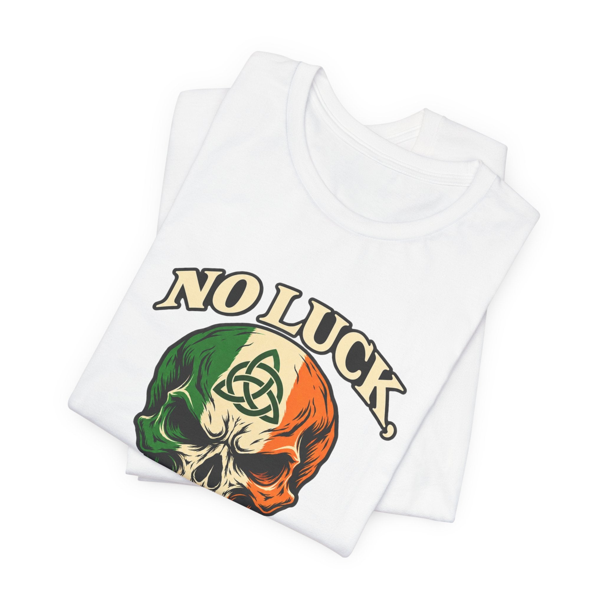 No Luck. Just Legacy. Irish Skull Tee