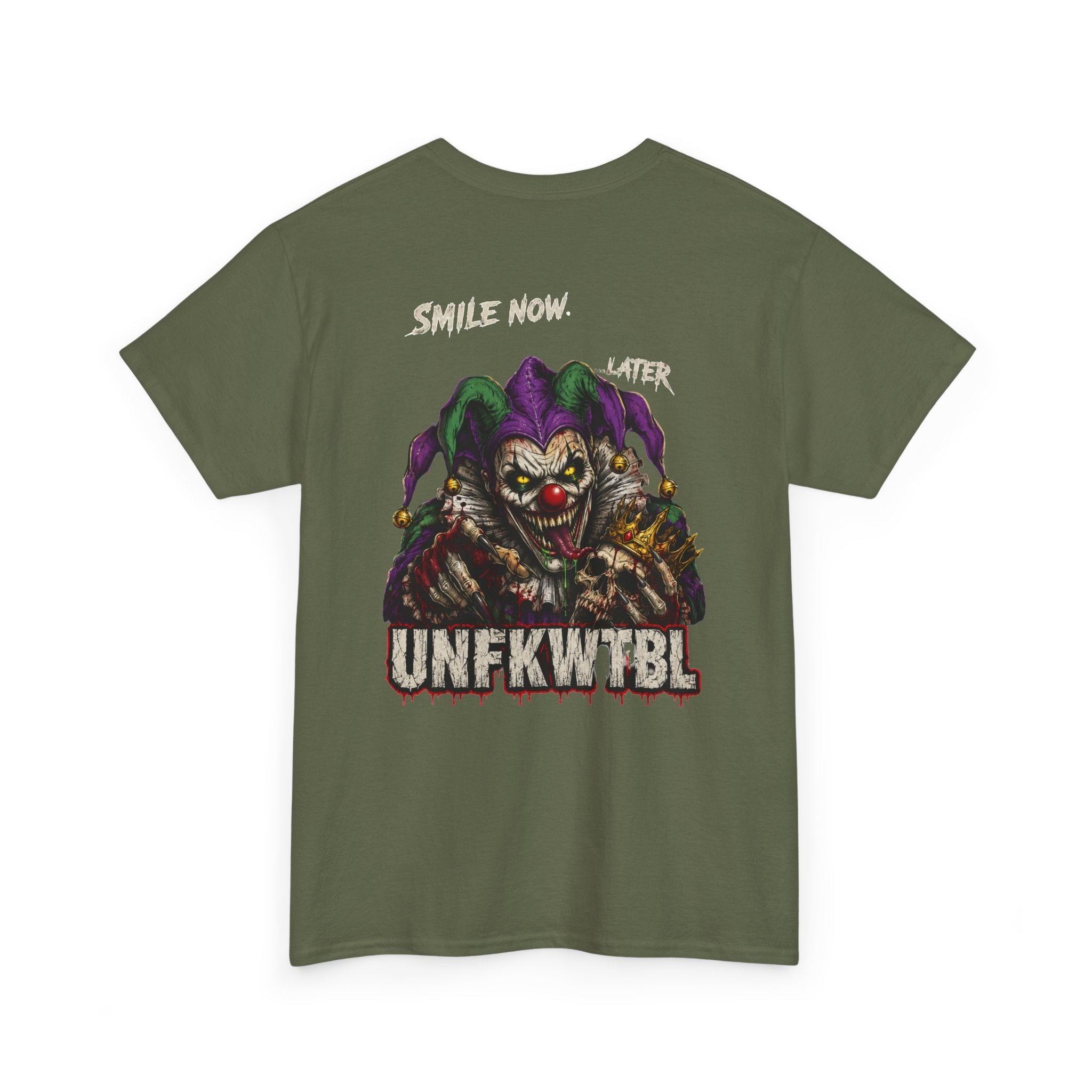 Creepy Jester Tee — “Smile Now. Later.” Graphic Horror Shirt (UNFKWTBL)