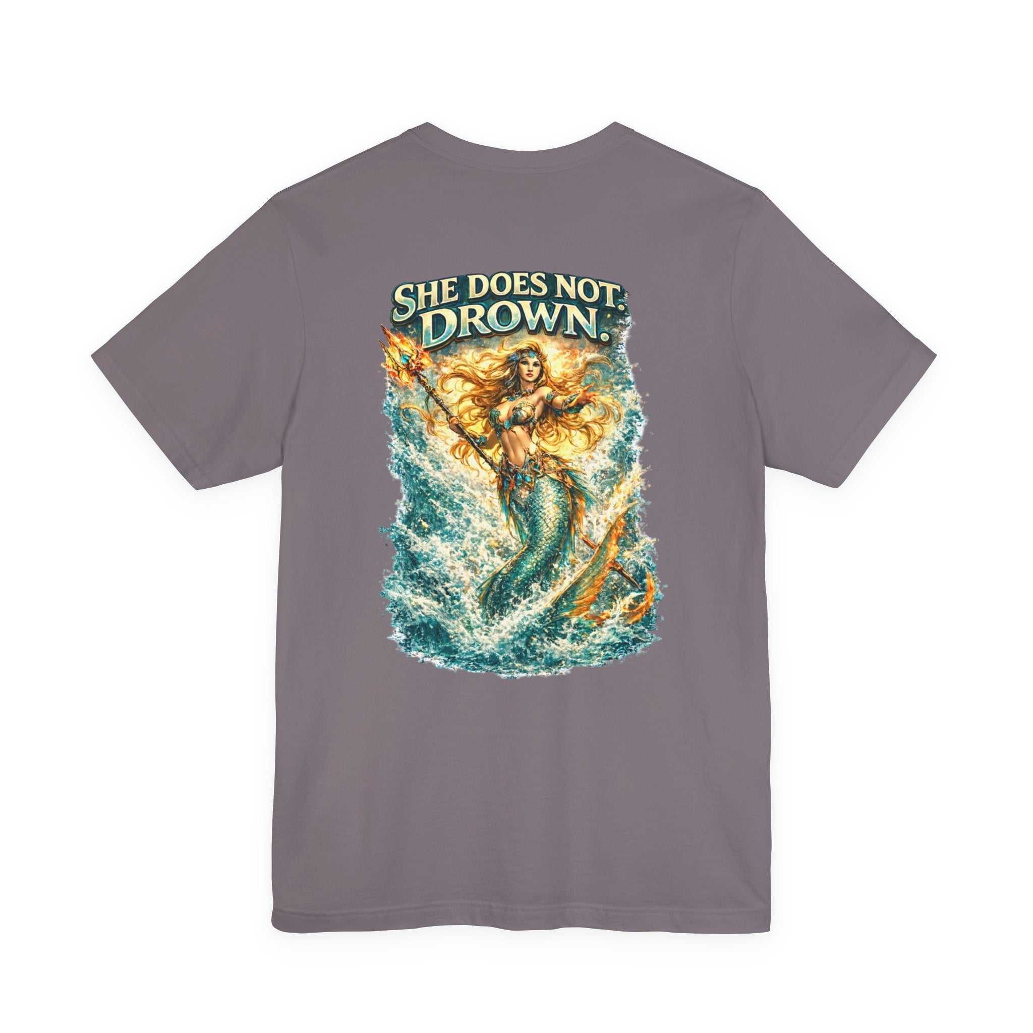 She Does Not Drown Mermaid Graphic Tee — Empowering Ocean Goddess T-Shirt