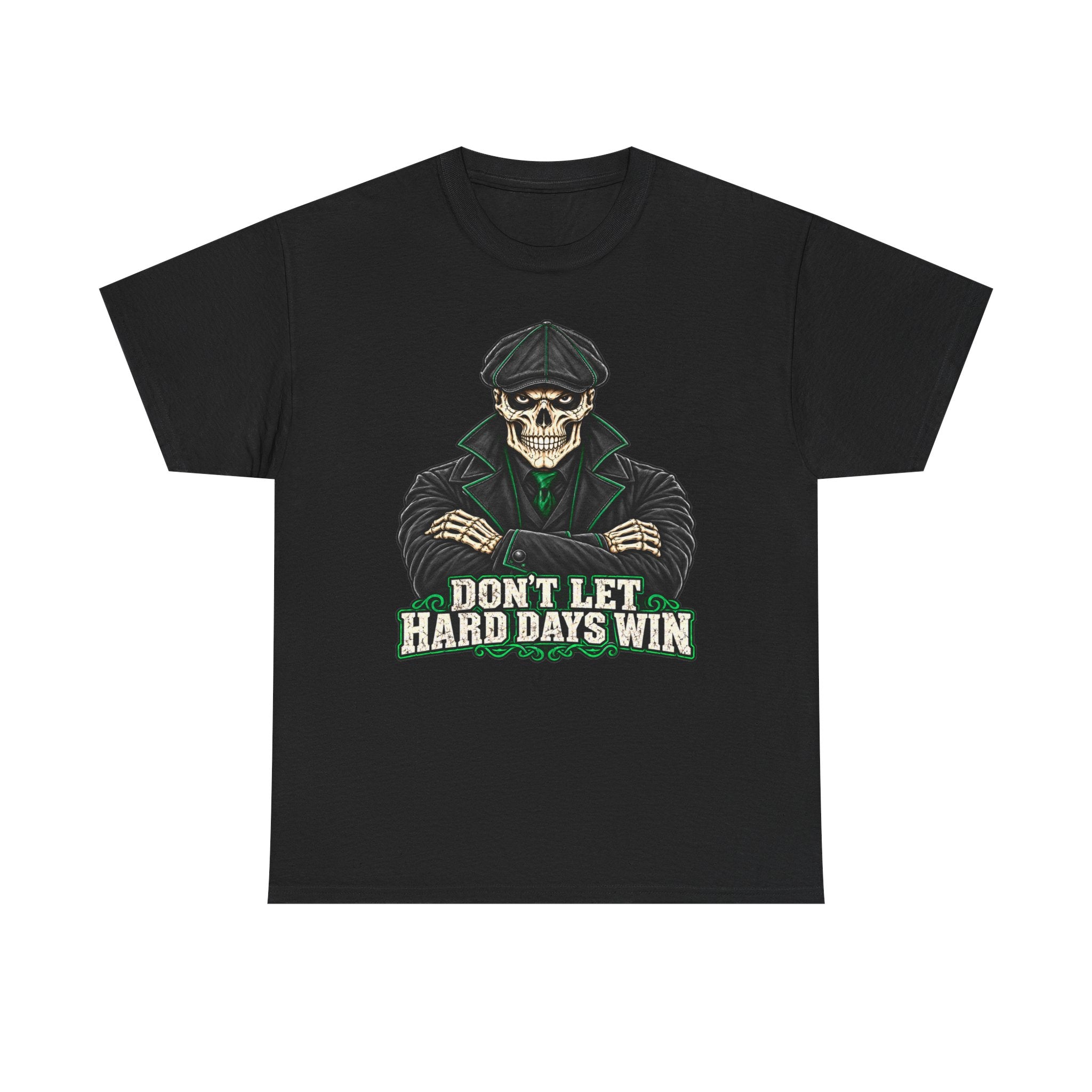 Don’t Let Hard Days Win Tee — UNFKWTBL Inspirational Beast Shirt