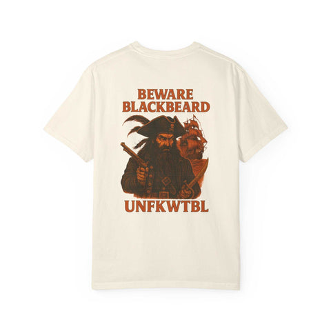 Blackbeard the Pirate graphic T-shirt with pirate ship and warning text on white garment-dyed fabric