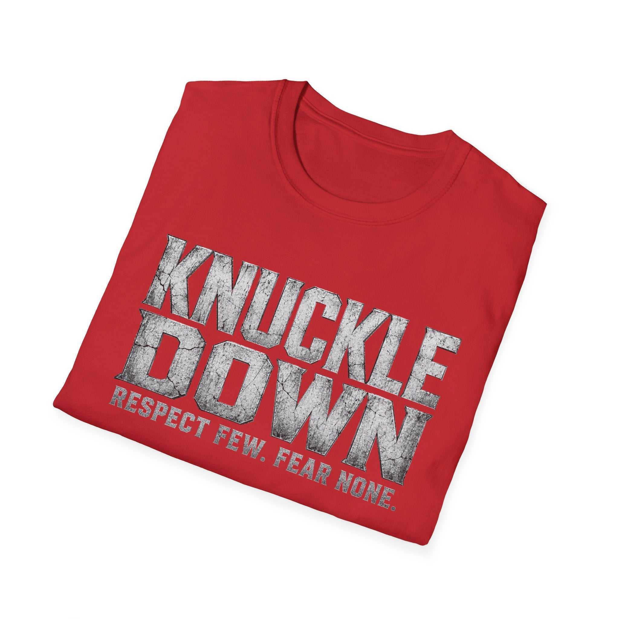 Knuckle Down Graphic T-Shirt — “Respect Few. Fear None.”
