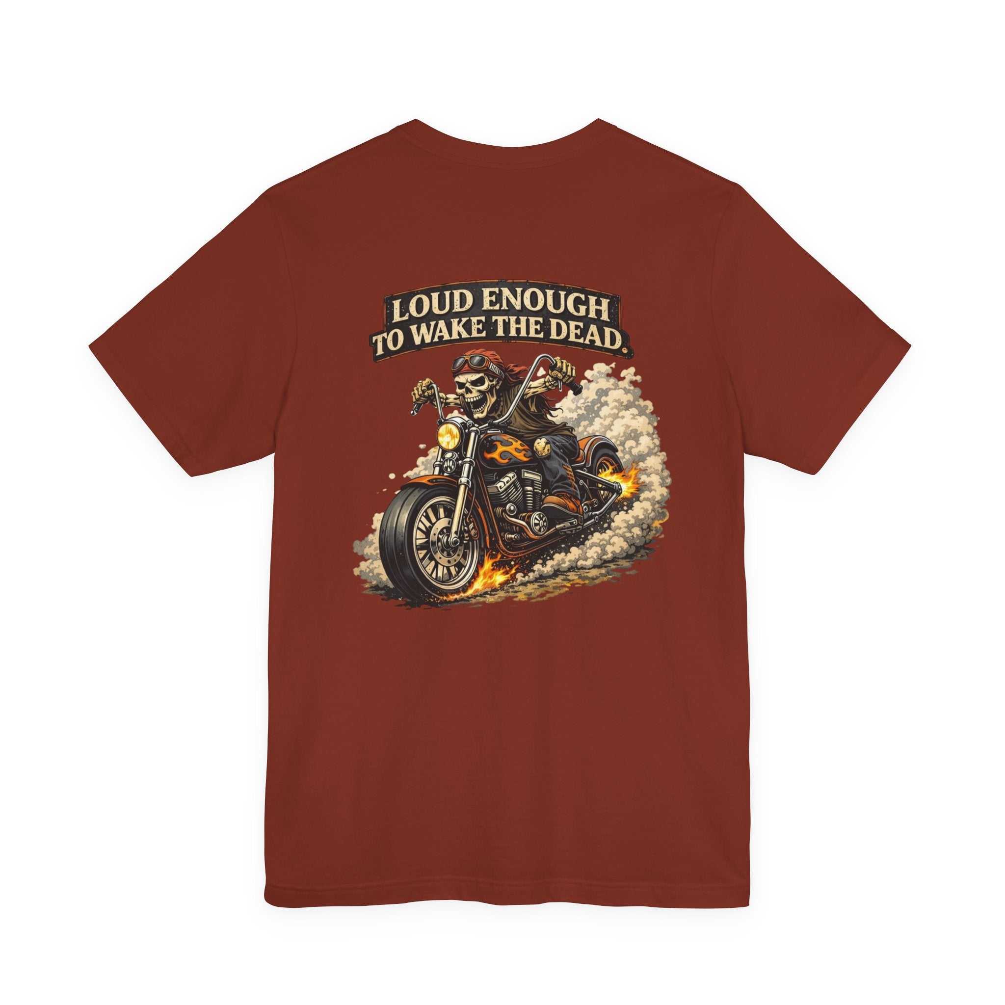 Rust-colored Motorcycle Skull Tee with snarling skull rider and “Loud Enough to Wake the Dead” vintage biker graphic on back