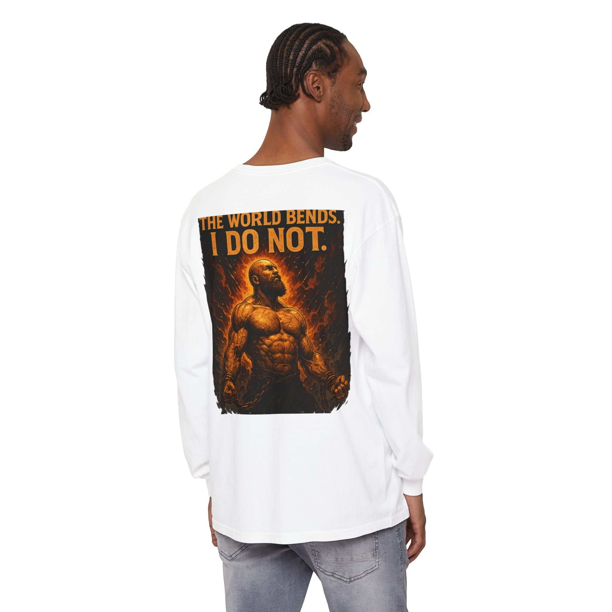 The World Bends I Don’t unisex long sleeve t-shirt in garment-dyed soft cotton with durable double needle hems and ribbed cuffs
