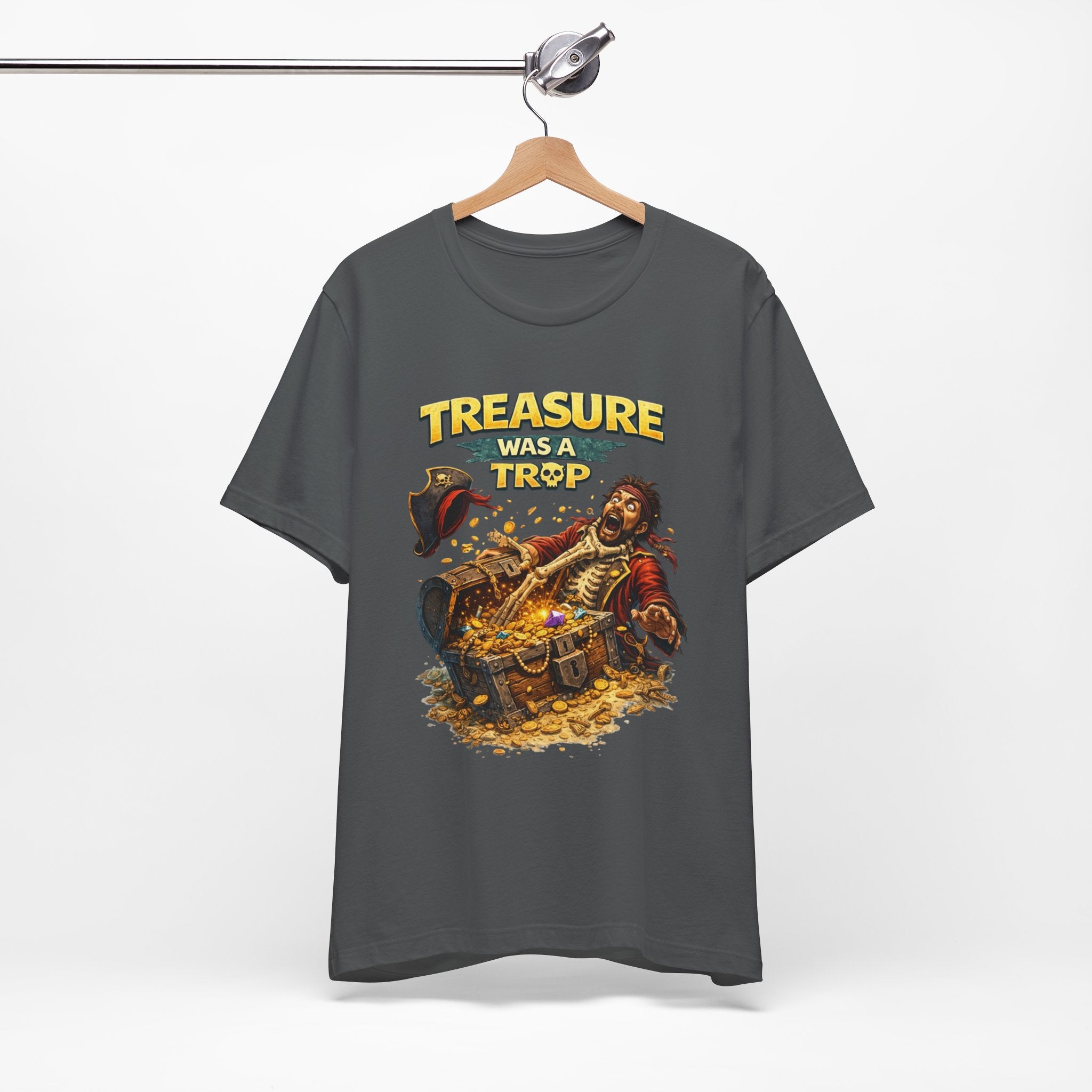 Pirate Treasure Tee — "Treasure Was a Trap" Graphic T-Shirt