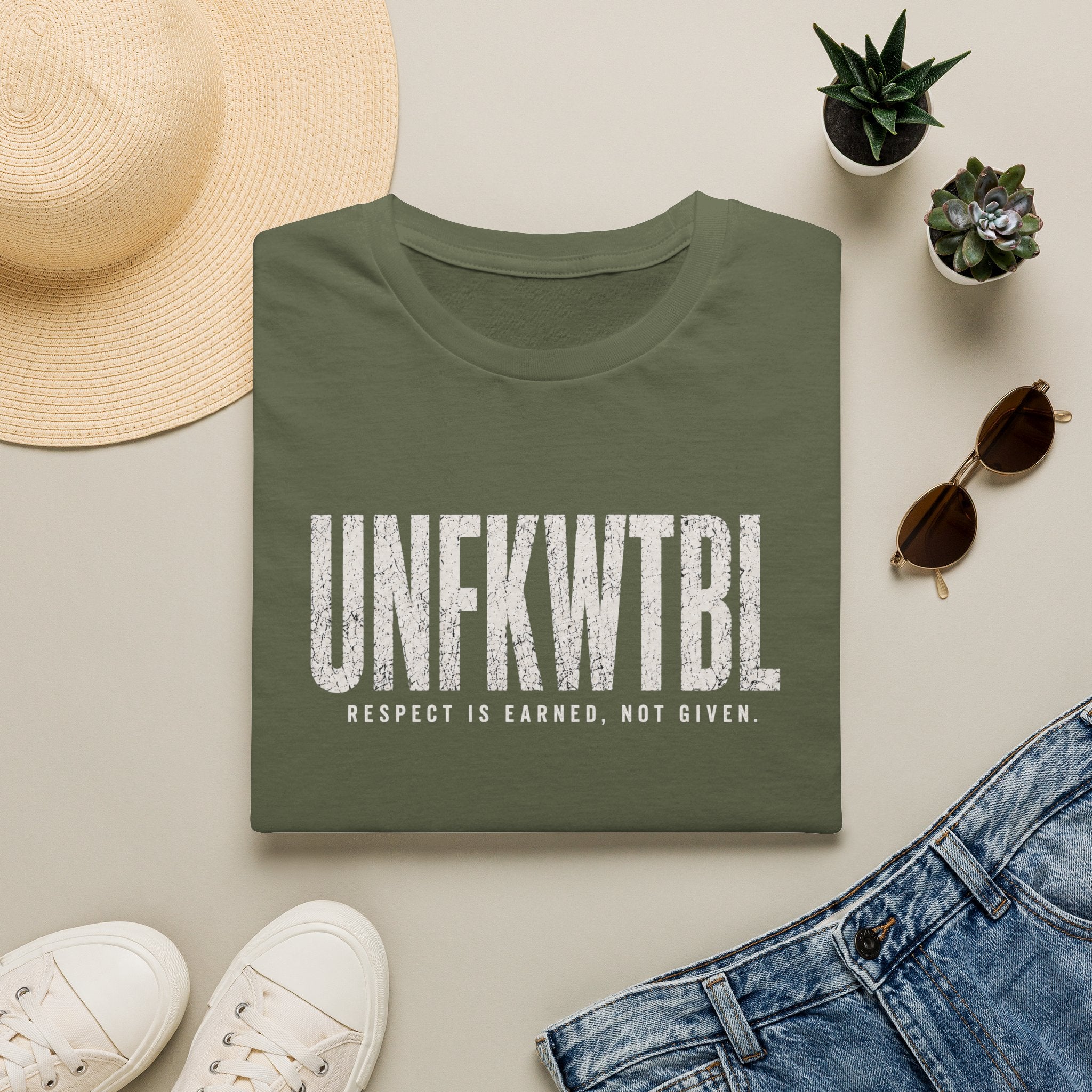 UNFKWTBL T-Shirt — "Respect Is Earned, Not Given" Graphic Tee