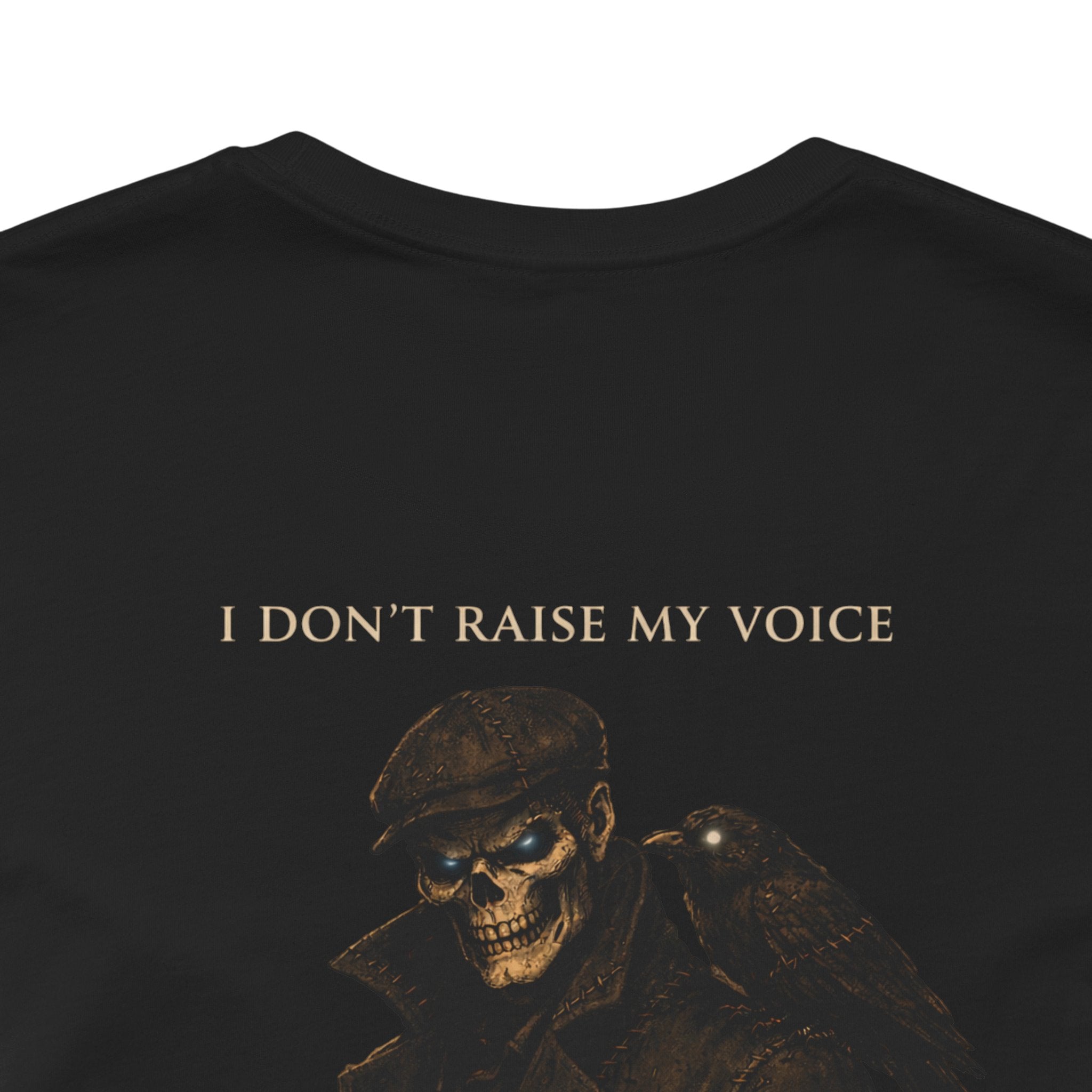Consequences Graphic Tee — "I Don't Raise My Voice, I Raise Consequences"