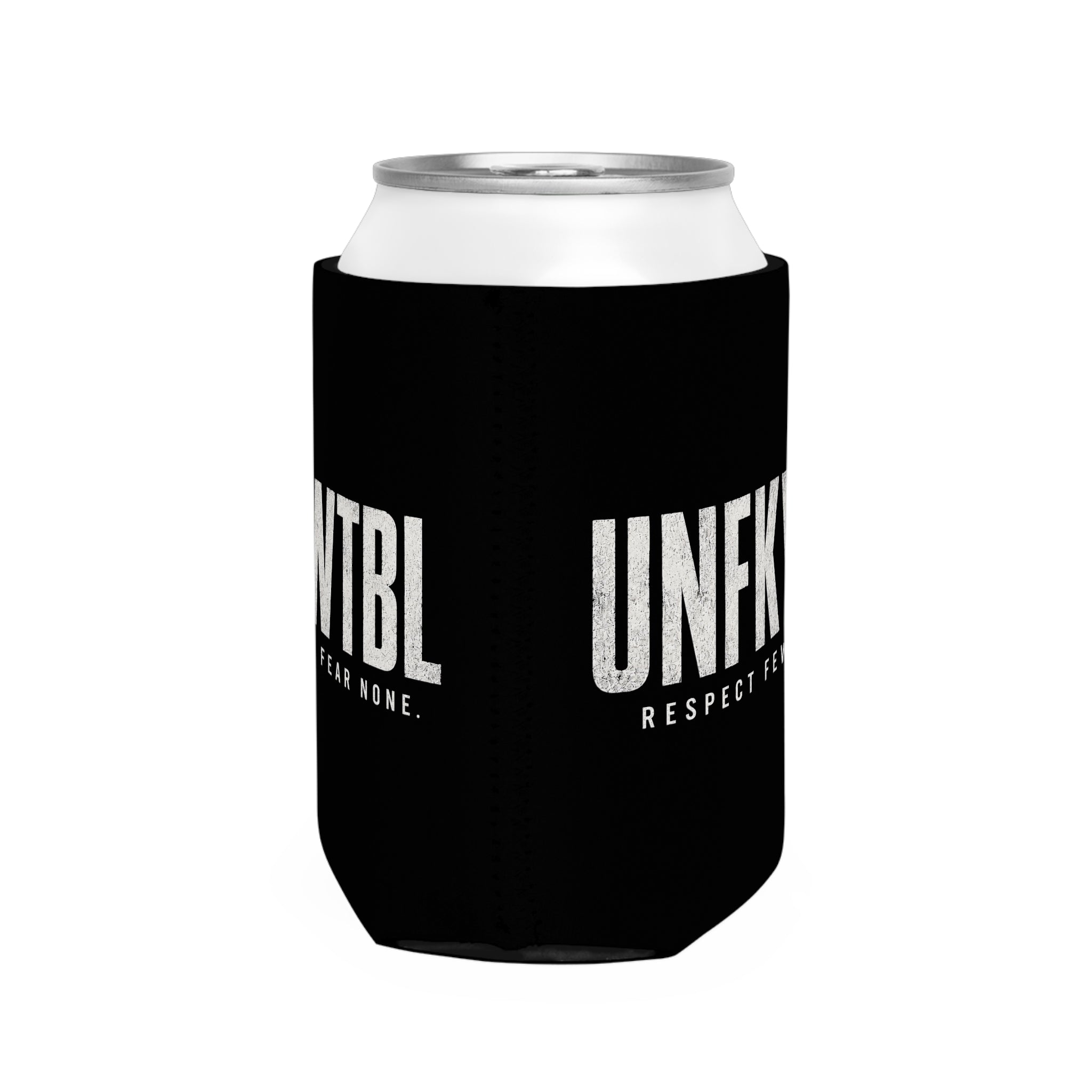 UNFKWTBL Can Cooler Sleeve — 'Respect Few. Fear None.' Beer Koozie