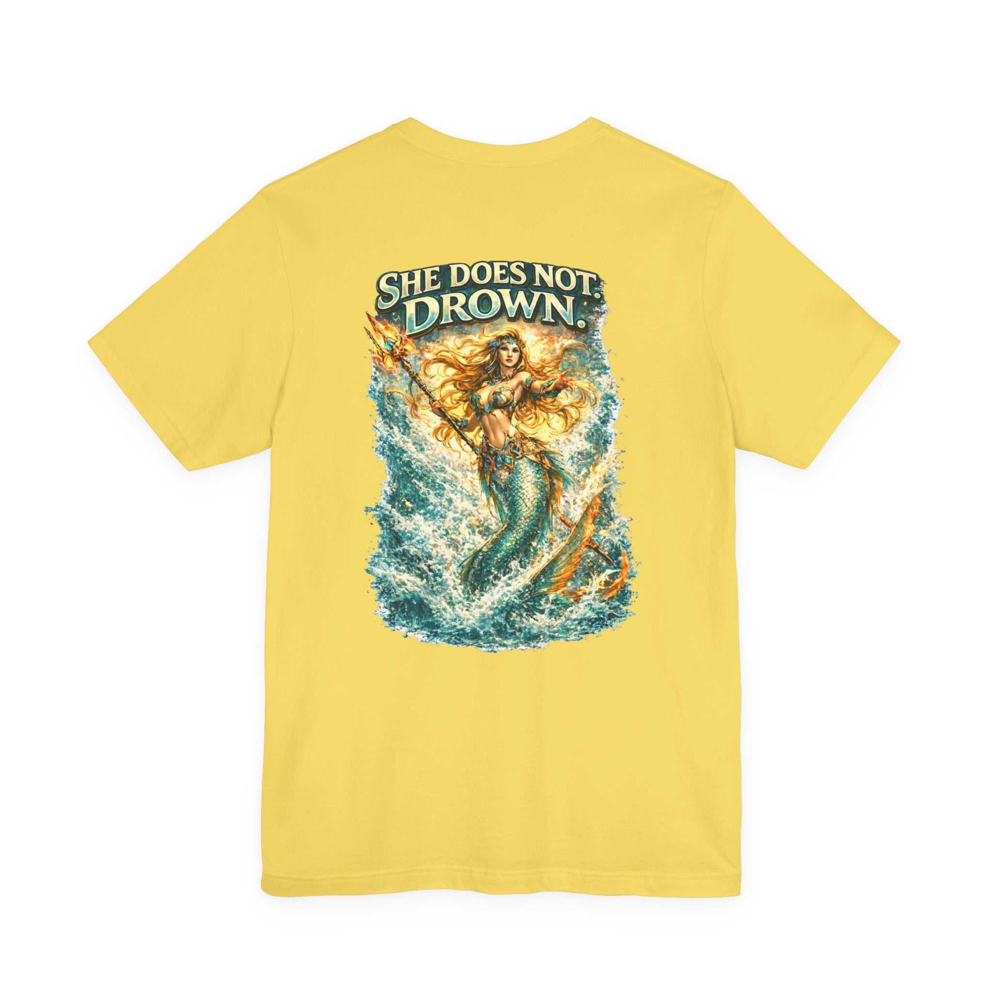 She Does Not Drown Mermaid Graphic Tee — Empowering Ocean Goddess T-Shirt