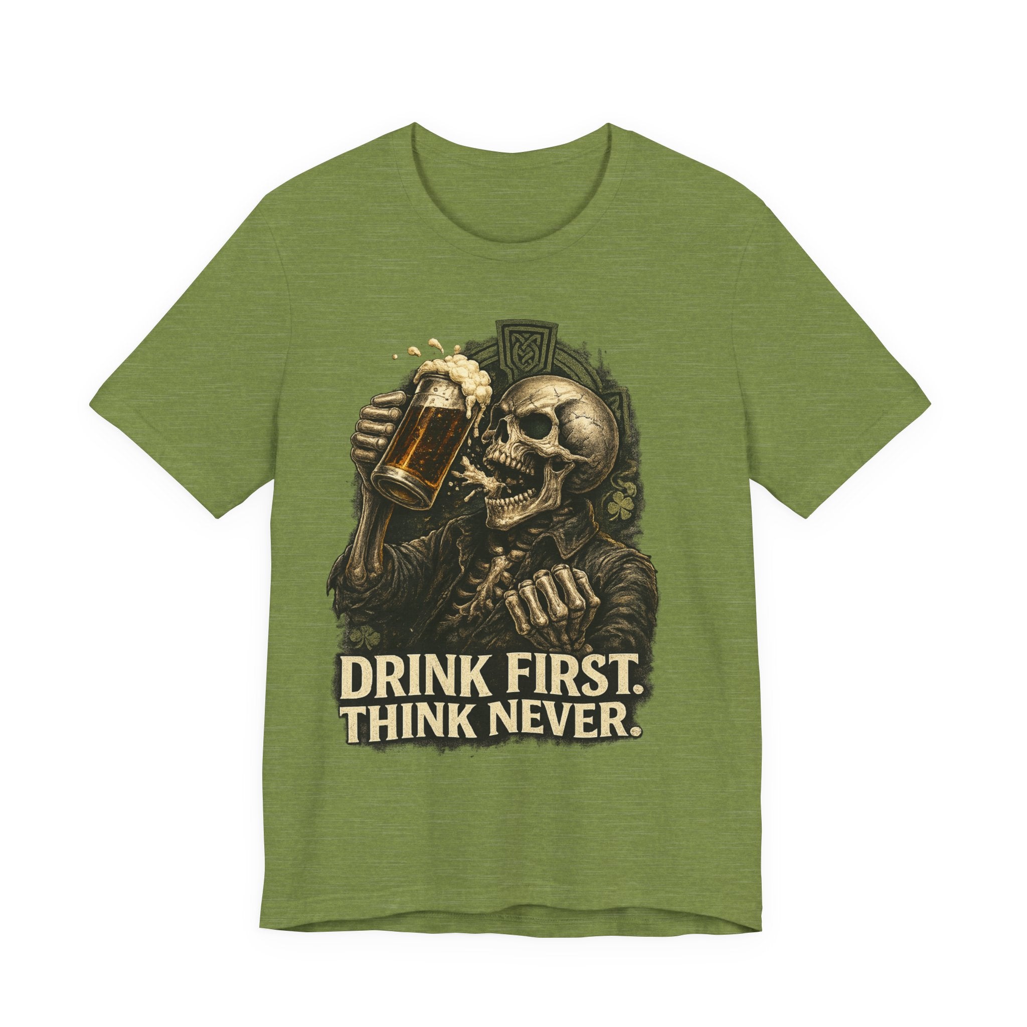 Drink First Think Never T-Shirt — Skull Beer Graphic Tee for Party & Bar Lovers