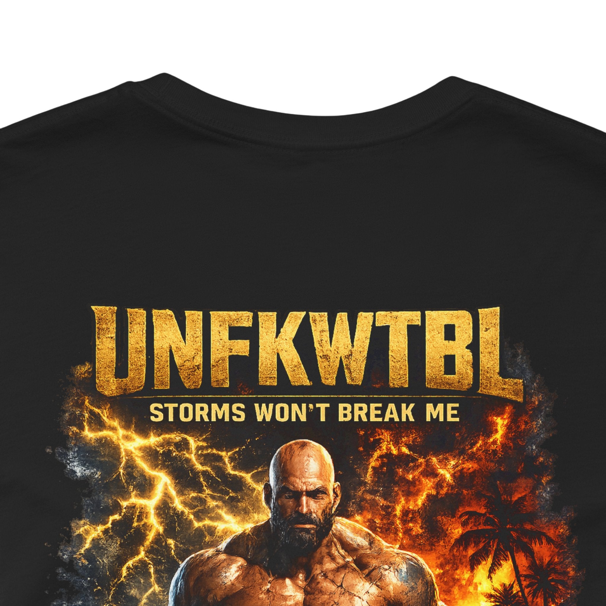 Unfkwtbl Storms Won’t Break Me Graphic Tee — Muscular Warrior Lightning & Ocean Back Print