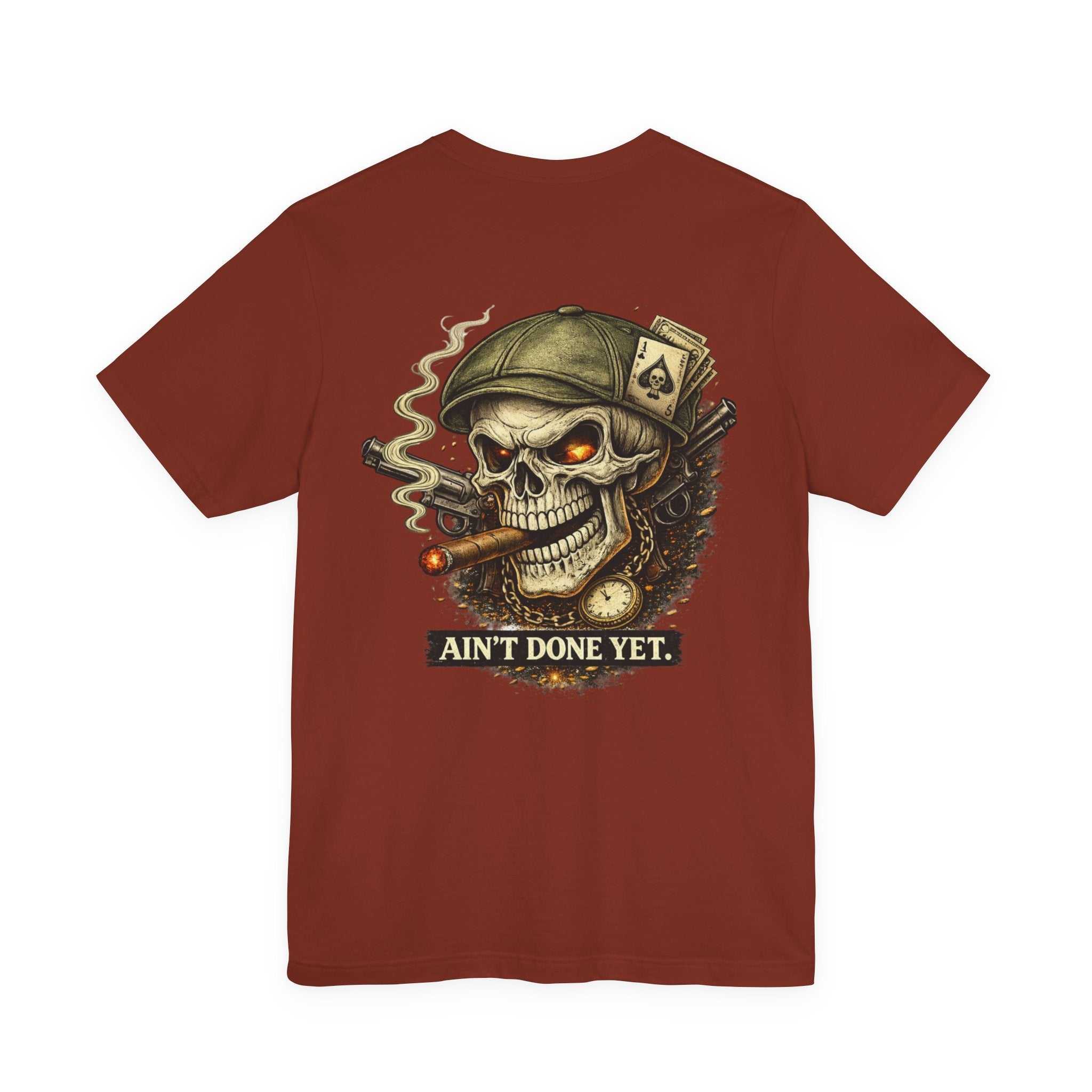 Skull Cigar Tee — "Ain't Done Yet" Vintage Biker T-Shirt